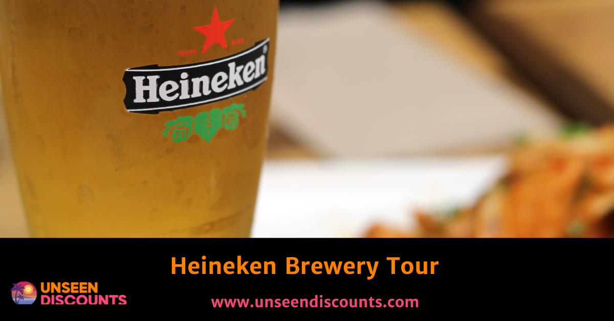 Heineken Brewery Tour